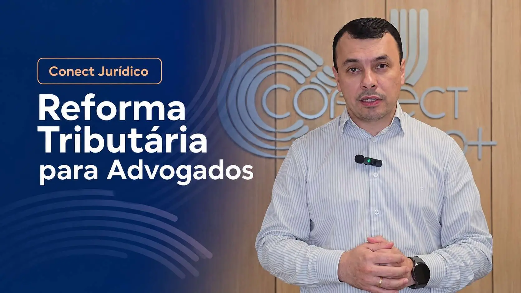 Reforma Tributária 2 Capa vídeo Conect Jurídico+ | Reforma tributária para advogados